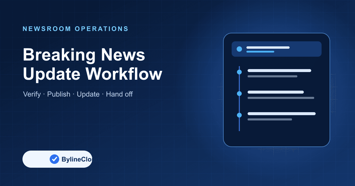 A practical breaking-news update workflow for online newspapers